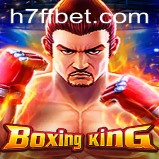 Explorando o Universo do Jogo BoxingKing e a Plataforma 7FFbet